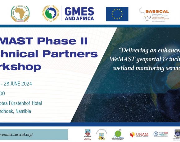 PRESS RELEASE: SASSCAL to host its consortium partners of the WeMAST Project under the GMES & Africa Programme funded by the African and European Union Commission